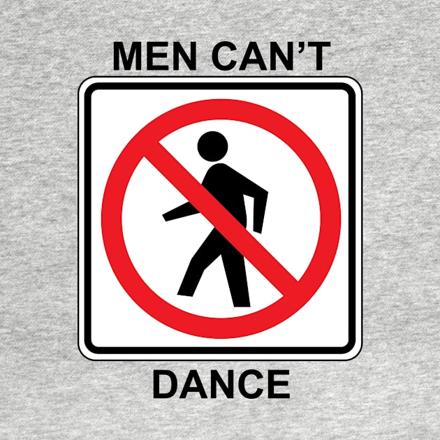 Men Can't Dance by Ottie and Abbotts